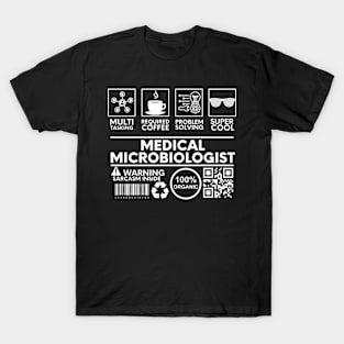 Medical Microbiologist black T-Shirt